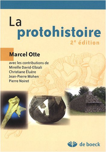 la protohistoire (2e édition) by (Mass Market Paperback)