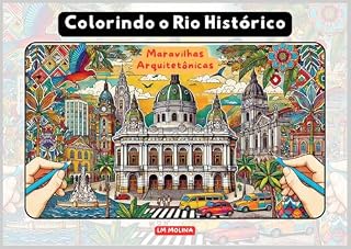 Livro Colorindo o Rio Histórico Maravilhas Arquitetônicas