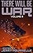 There Will Be War Volume III