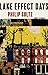 Lake Effect Days: Brief Stories of Buffalo, New York by Philip Sultz