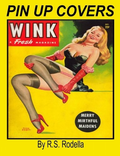 Pin-Up Magazine Covers Coloring Book by R. S. Rodella