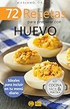 72 RECETAS PARA PREPARAR CON HUEVO: Ideales para incluir en tu menú diario (Colección Cocina Fácil & Práctica nº 35) (Spanish Edition)