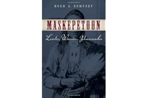 Maskepetoon: Leader, Warrior, Peacemaker