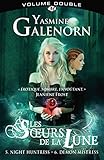 Les Soeurs de la lune, Volume double 3 : Tome 5, Night Huntress ; Tome 6, Demon Mistress by