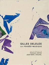 Gilles Deleuze, la pensée musique