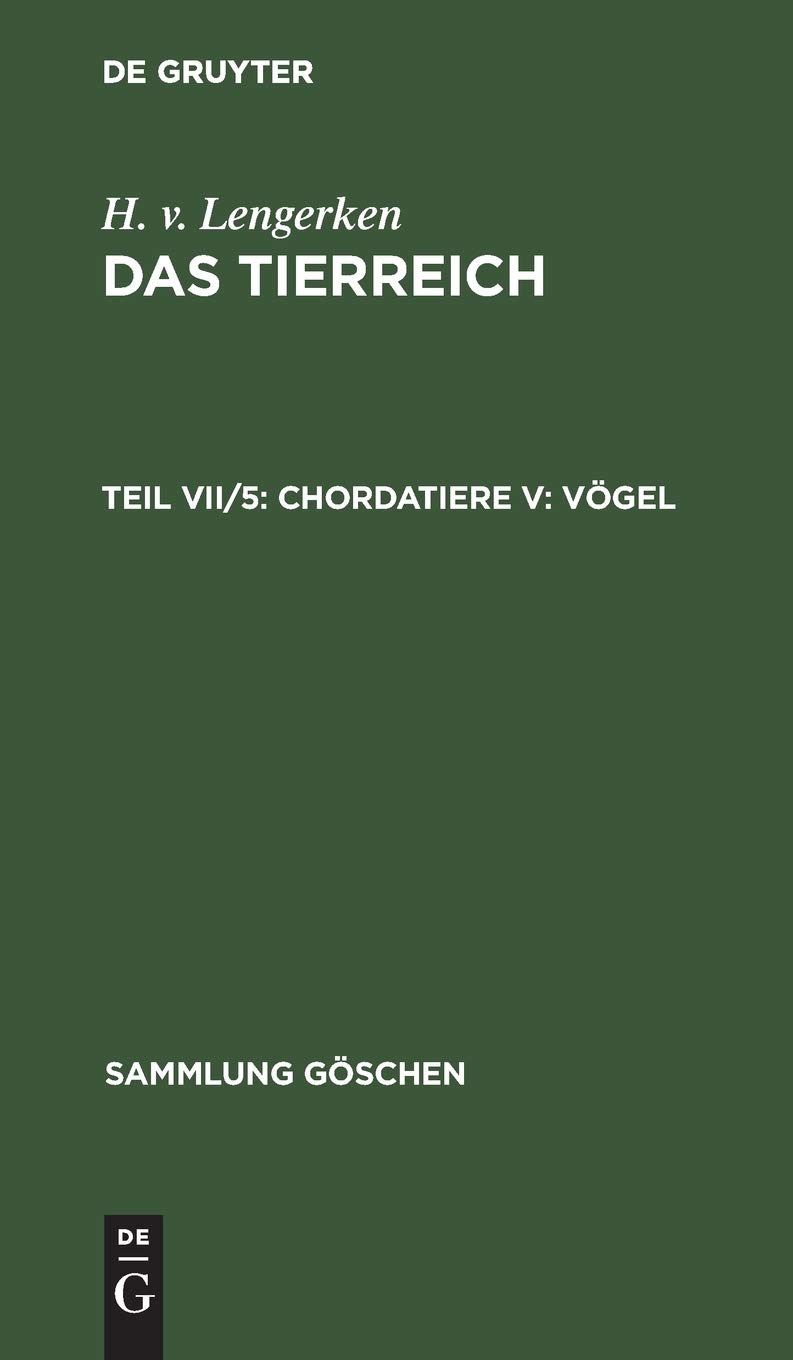 Chordatiere V: Vögel: 869 (Sammlung Göschen)