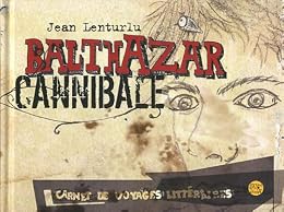Balthazar cannibale
