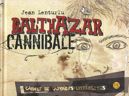 Balthazar cannibale