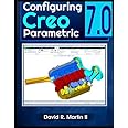 Configuring Creo Parametric 7.0 (Creo Power Users)