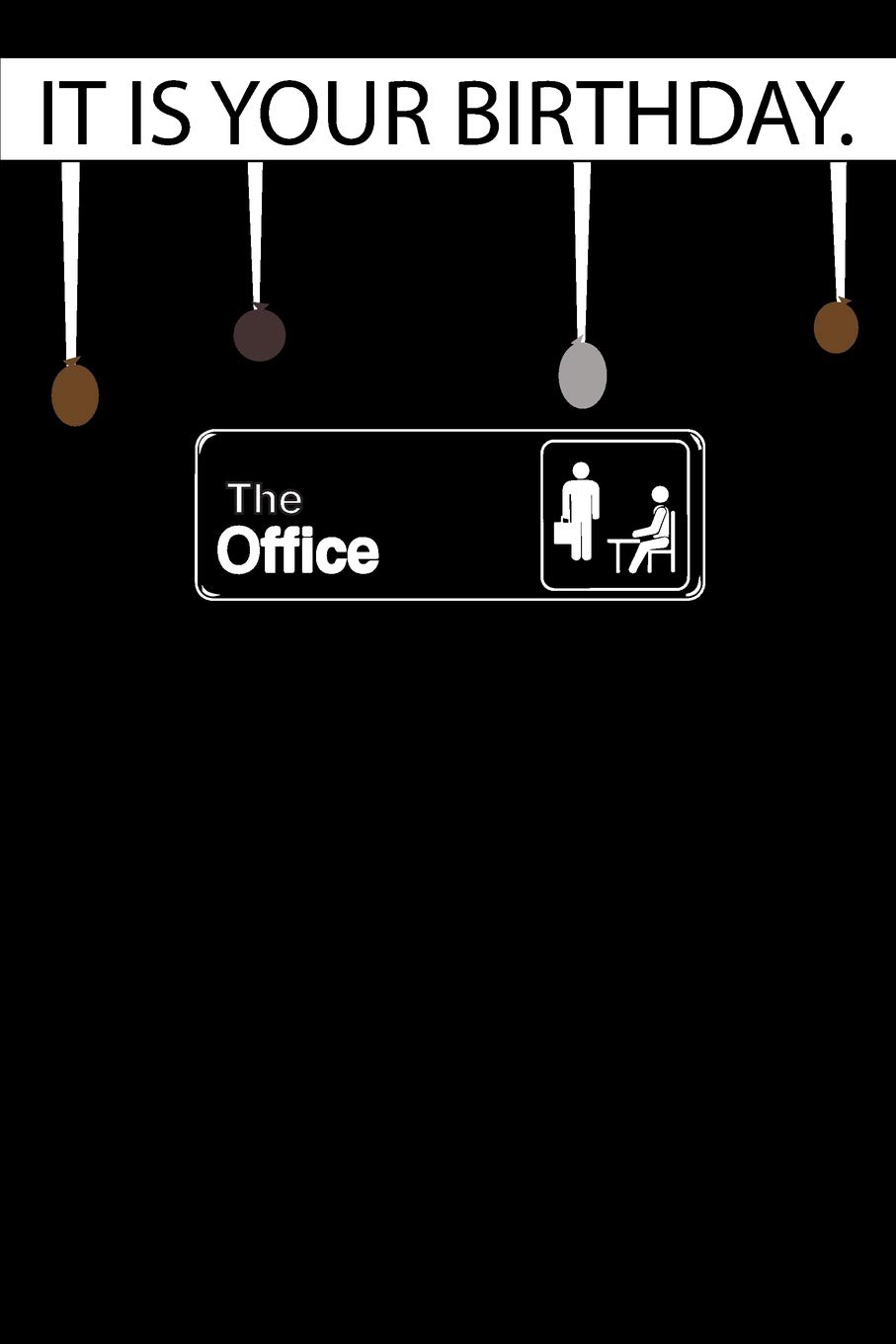 The Office It Is Your Birthday The Office Tv Show Merchandise Funny Gag Gift Notebook Journal Strangler Scranton Amazon Com Office Products