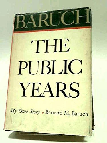 Baruch: The Public Years B0006D9OIK Book Cover