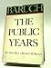 Baruch the Public Years B0000CL7HG Book Cover