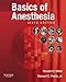 Basics of Anesthesia E-Book (Expert Consult Title: Online + Print)