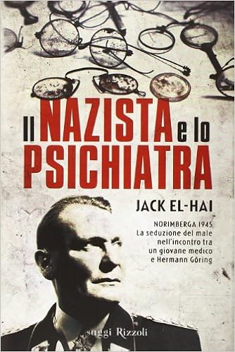 Jack El-Hai - Il nazista e lo psichiatra (2014)