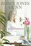 Wildflowers (Glenbrooke, Book 8) by Robin Jones Gunn