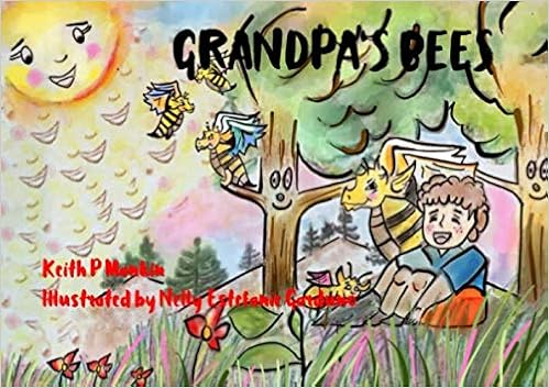 Download Grandpa S Bees Mankin Keith P Garduno Nelly Estefanie 9798609935595 Amazon Com Books