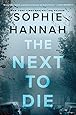 The Next to Die: A Novel