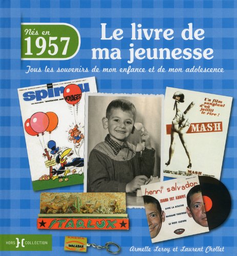 1957 le livre de ma jeunesse by (Hardcover)