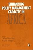 Enhancing Policy Management Capacity in Africa, , 156549007X
