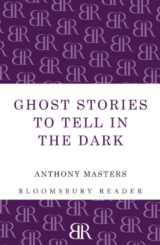 Ghost Stories to Tell in the Dark