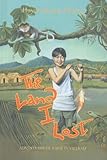 The Land I Lost : Adventures of a Boy in Vietnam