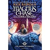 Magnus Chase and the Gods of Asgard Book 1 The Sword of Summer