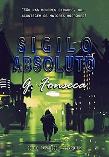 Livro Sigilo Absoluto: Série Paradise - Volume 1