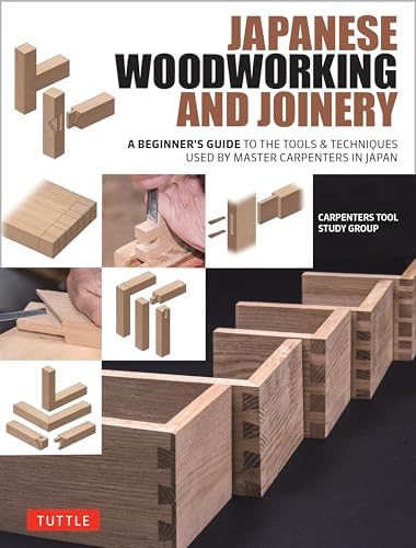 Woodworking Joinery by Hand: Innovative Techniques Using Japanese