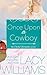 Once Upon a Cowboy: contemporary fairy tale romance (Cowboy Fairytales Book 1)