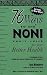 76 Ways to Use Noni Fruit Juice by Isa Navarre