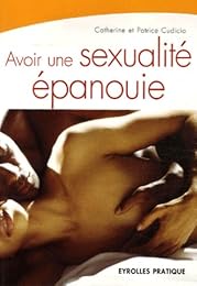 Avoir une sexualité épanouie