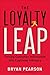 The Loyalty Leap: Turning Customer Information into Customer Intimacy