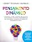 Livro Pensamento Dinâmico (Traduzido): Harmonia, Saúde, Sucesso, Realização, Autodomínio, Otimismo, Prosperidade, Paz de Espírito, Através do Poder do Pensamento Certo