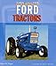 Ford Tractors (Farm Tractor Color History)