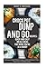 CROCK POT Dump and Go Recipies:: Quick and Easy Meals Ideas for When You're In a Hurry