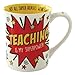Our Name is Mud “Teaching is My Superpower” Stoneware Mug, 16 oz.