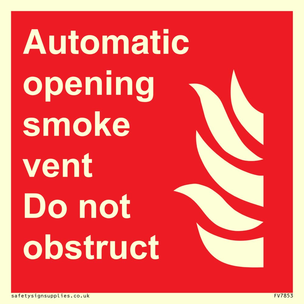 Automatic opening smoke vent. Do not obstruct. Sign - 400x400mm - S40