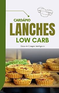 Livro Cardápio Lanches Low Carb (Cardápio Low Carb)