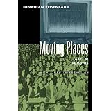 Moving Places: A Life at the Movies