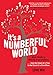 It’s a Numberful World: How Math Is Hiding Everywhere―from the Crown of a Tree to the Sound of a Sine Wave