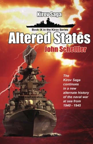 Download Kirov Saga: Altered States (Kirov Series) (Volume 9) Download Kirov Saga: Altered States (Kirov Series) (Volume 9)