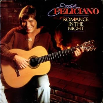 Jose Feliciano Jose Feliciano Romance In The Night Lp Vinyl Record 65359 Amazon Com Music