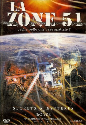 Secrets Et Mystères - La Zone 51