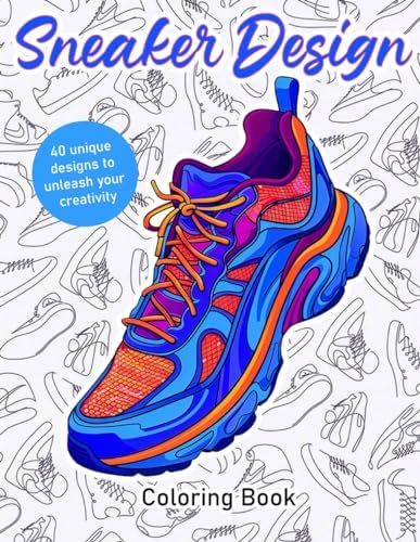 The Sneaker Coloring Book 英語版 Amazon.com: The Sneaker Coloring Book: 9781856696678: Klingel