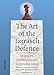 The Art of the Tarrasch Defence: Strategies, Techniques and Surprising Ideas by Alexey Bezgodov