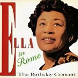 Ella Fitzgerald Album: «Ella in Rome: The Birthday Concert [Vinyl]» (Front side)