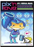 Pix'n love, N° 11 : Mega Man by 