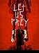 Let Us Prey