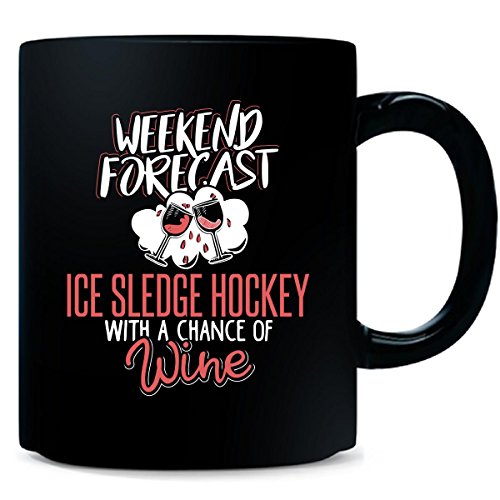 Gift For Ice Sledge Hockey Wine Lovers Weekend Forecast Present - Mug
