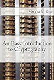 An Easy Introduction to Cryptography by 
